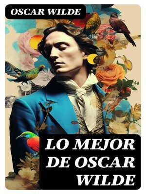cover image of Lo mejor de Oscar Wilde